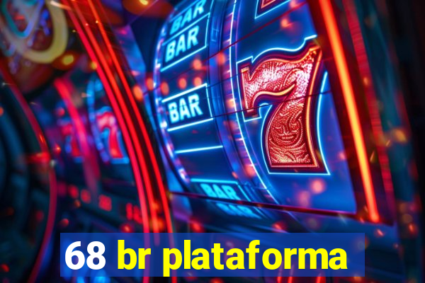 68 br plataforma